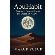 (英文圖書)Abu Habit - Become a Companion of The Quran In 7 Days: A Guided Journey to Build... 平裝版, Independently Published, 英文
