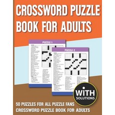 Crossword Puzzle Book For Adults: Crossword Games For Puzzle Fans & Exciting Crossword Puzzle Book F... Paperback, Independently Published, English, 9798742621638