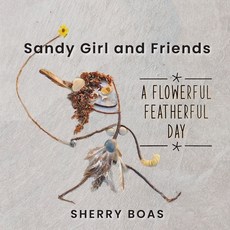 (영문도서) Sandy Girl and Friends Paperback, Sherrylboas, English, 9798989533107