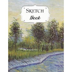 (영문도서) Sketch Book: Van Gogh Sketchbook Scetchpad for Drawing or Doodling Notebook Pad... Paperback, Independently Published, English, 9781073321933