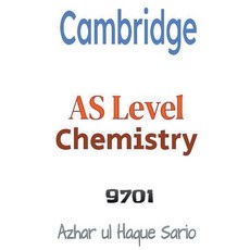 (영문도서) Cambridge AS Level Chemistry 9701 Paperback, Azhar UL Haque Sario, English, 9798223245933