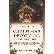 (영문도서)10-Minute Christmas Devotional for Families: Daily Advent Devotions Bible Readi... Paperback, Independently Published, English, 9798265974693