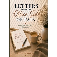 (英文圖書)Letters From the Other Side of Pain: Finding Light in the Quiet After the Storm 平裝版, Independently Published, 英文