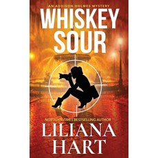 (영문도서)Whiskey Sour Paperback, Silver Quill Publishing, English, 9781968140175