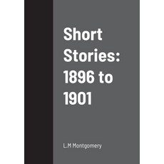 (영문도서) Short Stories: 1896 to 1901 Paperback, Lulu.com, English, 9781458334220