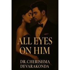 (영문도서)All Eyes On Him Paperback, Independently Published, English, 9798287208158