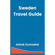 (영문도서) Sweden Travel Guide Hardcover, Writat, English, 9789357900522