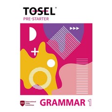 TOSEL Grammar Series Pre-Starter, TOSEL Grammar Series Pre-Sta.., 국제토셀위원회(저), 에듀토셀