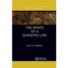 (영문도서) The Whats of a Scientific Life Paperback, CRC Press, English, 9781032337852