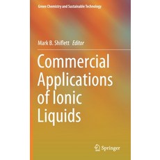 Commercial Applications of Ionic Liquids Hardcover, Springer
