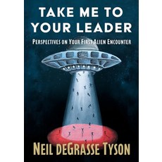 (영문도서)Take Me to Your Leader: Perspectives on Your First Alien Encounter Hardcover, Simon Six, English, 9781668249970