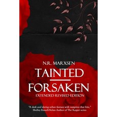 (영문도서) Tainted - Forsaken: Extended Revised Edition Paperback, Independently Published, English, 9781520966878