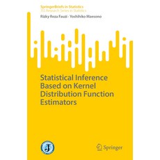 (영문도서) Statistical Inference Based on Kernel Distribution Function Estimators Paperback, Springer, English, 9789819918614