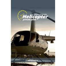 (영문도서) Helicopter Private Pilot Paperback, Biblioteca Aeronautica, English, 9798227903037