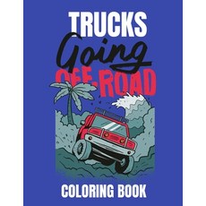 Trucks Coloring Book: Truck Lover Gifts Truck Coloring Books for Kids Boys and Men funny & simple... Paperback, Independently Published