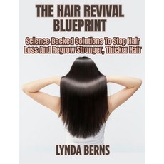 (英文圖書)The Hair Revival Blueprint: Science-Backed Solutions To Stop Hair Loss And Regro... 平裝版, Independently Published, 英文