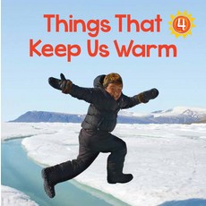 Things That Keep Us Warm (English) Paperback, Inhabit Education Books Inc., English, 9781772660555
