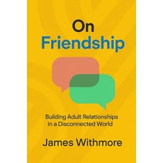 (英文圖書)On Friendship: Building Adult Relationships in a Disconnected World 平裝版, Independently Published, 英文