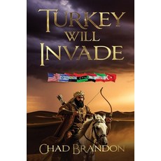(英文圖書)Turkey Will Invade: The King of the North Will Rage 平裝版, Beyond Publishing, 英文
