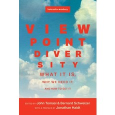 (영문도서)Viewpoint Diversity: What It Is Why We Need It and How to Get It Paperback, Heresy Press, English, 9781949846911
