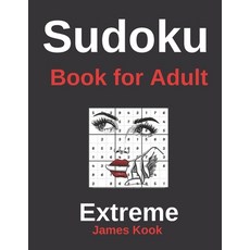 Sudoku Extreme - Book for adult -: 200 Sudoku grids with solutions - James Kook Paperback, Independently Published