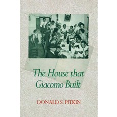 The House That Giacomo Built:"History of an Italian Family 1898-1978", Cambridge University Press