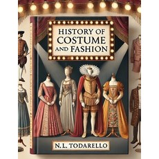 (英文圖書)History of Costume and Fashion: Clothing in the West from the Egyptians to 2020 平裝版, Latorre Press, 英文