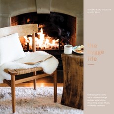 (영문도서) The Hygge Life: Embracing the Nordic Art of Coziness Through Recipes Entertaining Decoratin... Hardcover, Ten Speed Press, English, 9780399579936
