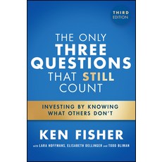 (영문도서)The Only Three Questions That Still Count: Investing by Knowing What Others Don't Hardcover, Wiley, English, 9781394318834
