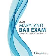 2021 Maryland Bar Exam Total Preparation Book Paperback, Independently Published, English, 9798573952253