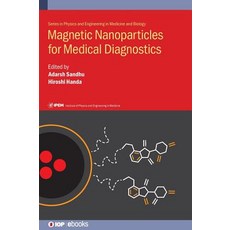 (영문도서) Magnetic Nanoparticles for Medical Diagnostics Hardcover, IOP Publishing Ltd, English, 9780750315821