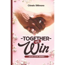 (영문도서)Together We Win: Adam & Eve Series Paperback, Independently Published, English, 9798312883848