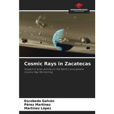 (英文圖書)Cosmic Rays in Zacatecas 平裝版, Our Knowledge Publishing, 英文
