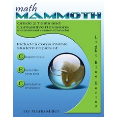 (영문도서) Math Mammoth Grade 2 Tests and Cumulative Revisions International Version (Canada) Paperback, English, 9781954358218