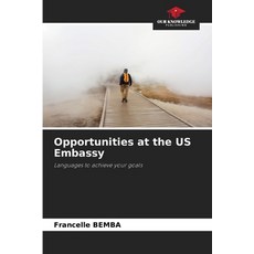 (英文圖書)Opportunities at the US Embassy 平裝版, Our Knowledge Publishing, 英文