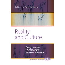 (영문도서)Reality and Culture: Essays on the Philosophy of Bernard Harrison Paperback, Brill, English, 9789042038196