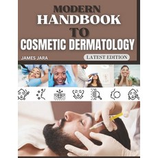 (英文圖書)Modern Handbook To Cosmetic Dermatology: The Practitioner's Handbook for Patient... 平裝版, Independently Published, 英文