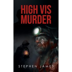 (영문도서)High Vis Murder Paperback, Prime Seven Media, English, 9781971314051
