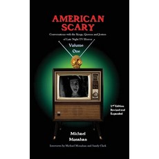 (영문도서)American Scary Conversations with the Kings Queens and Jesters of Late-Night Ho... Hardcover, BearManor Media, English, 9798887718019