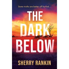 (영문도서)The Dark Below Paperback, Thomas & Mercer, English, 9781662521171
