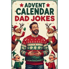 (英文圖書)Advent Calendar Dad Jokes: A Daily Dose of Groan-Worthy Christmas Humor - An Ide... 平裝版, Independently Published, 英文
