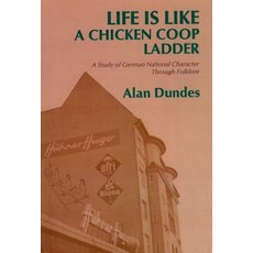 (영문도서) Life Is Like a Chicken COOP Ladder: A Study of German National Character Through Folklore Paperback, Wayne State University Press, English, 9780814320389