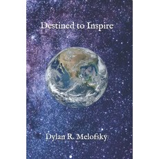 Destined to Inspire Paperback, Independently Published