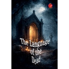 (영문도서)The Language of the Dead Paperback, Ediciones Rubi, English, 9798233738531