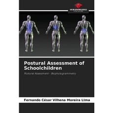 (영문도서)Postural Assessment of Schoolchildren Paperback, Our Knowledge Publishing, English, 9786203921823