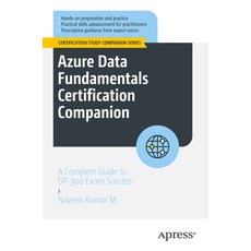 (英文圖書)Azure Data Fundamentals Certification Companion: A Complete Guide to Dp-900 Exam... 平裝版, Apress, 英文