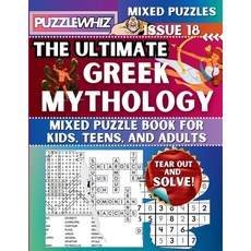 (영문도서) The Ultimate Greek Mythology Mixed Puzzle Book for Kids Teens and Adults: 16... Paperback, Puzzlewhiz, English, 9798330452064