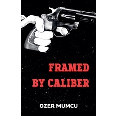 (英文圖書)Framed by Caliber 平裝版, Ozer Mumcu, 英文