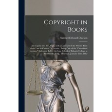 (영문도서) Copyright in Books [microform]: an Inquiry Into Its Origin and an Account of the Present Sta... Paperback, Legare Street Press, English, 9781015165465