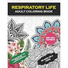 Respiratory Life: Funny Thank You Gift For Respiratory Therapists For Men and Women/Student Graduati... Paperback, Independently Published, English, 9798578095818